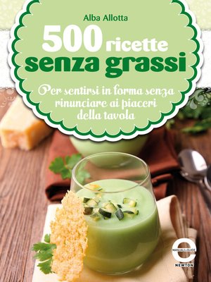 cover image of 500 ricette senza grassi